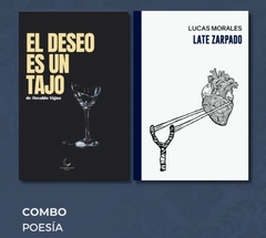 Combo El Deseo es un Tajo y Late Zarpado