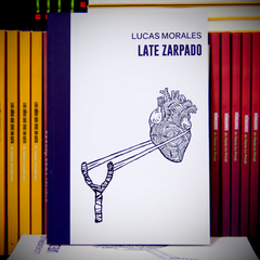 LATE ZARPADO, de Lucas Morales
