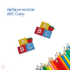 Apliques Emborrachados Escolar ABC Cubo