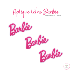Aplique letra Barbie emborrachado 2,2cm (1 unidade)