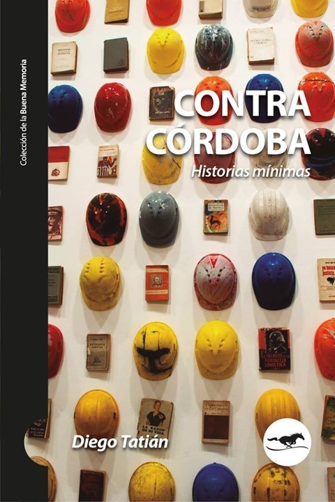 CONTRA CORDOBA -HISTORIAS MINIMAS-