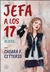 JEFA A LOS 17 -ALICIA-