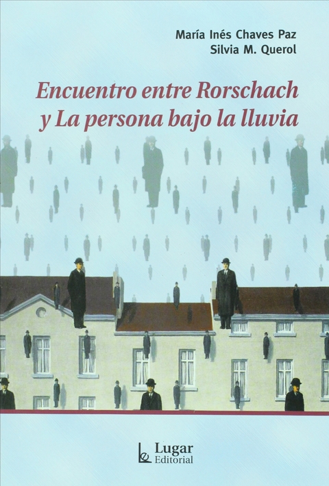 ENCUENTRO ENTRE ROSCHACH Y LA PERSONA BAJO LA LLUVIA