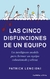 LAS CINCO DISFUNCIONES DE UN EQUIPO