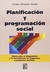 PLANIFICACION Y PROGRAMACION SOCIAL