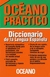 DICCIONARIO DE LA LENGUA ESPAÑOLA -OCEANO PRACTICO-