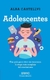 ADOLESCENTES -GUIA PARA VIVIR SIN TENSIONES-