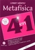 METAFISICA 4 EN 1 -VOL 1-