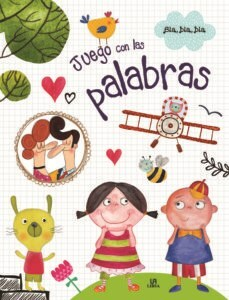 JUEGO CON LAS PALABRAS -BLA BLA BLA-