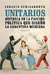 UNITARIOS -HISTORIA DE LA FACCION POLITICA-