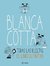 BLANCA COTTA TODAS LAS RECETAS -LIBRO DEFINITI