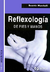 REFLEXOLOGIA DE PIES Y MANOS