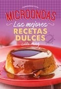 MICROONDAS RECETAS DULCES