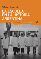 LA ESCUELA EN LA HISTORIA ARGENTINA