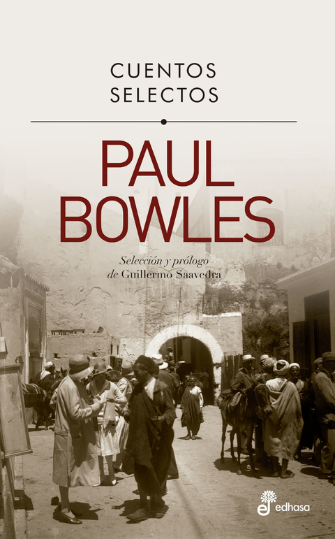 CUENTOS SELECTOS -PAUL BOWLES-