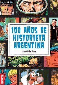 100 AÑOS DE HISTORIETA ARGENTINA