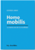 HOMO MOBILIS