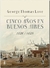 CINCO AnOS EN BUENOS AIRES 1820-1825