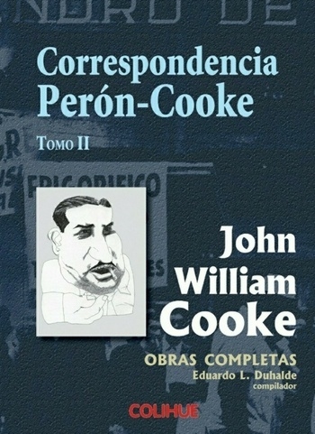 CORRESPONDENCIA PERON-COOKE -O. COMPLETAS TOMO II-