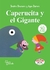 CAPERUCITA Y EL GIGANTE - PULGARCITO Y DRAGON ANARANJADO