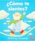 ¿CÓMO TE SIENTES?