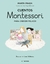 CUENTOS MONTESSORI PARA CRECER FELICES