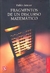 FRAGMENTOS DE UN DISCURSO MATEMATICO