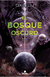 EL BOSQUE OSCURO -TRES CUERPOS 2-
