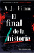 EL FINAL DE LA HISTORIA