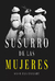 EL SUSURRO DE LAS MUJERES