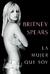 LA MUJER QUE SOY -BRITNEY SPEARS-