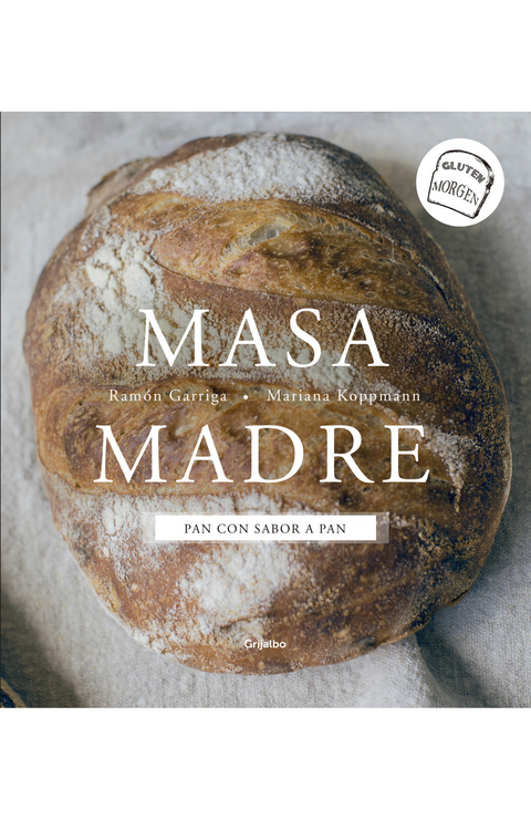 MASA MADRE -PAN CON SABOR A PAN-