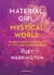 MATERIAL GIRL -MYSTICAL WORLD-