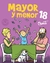 MAYOR Y MENOR 18