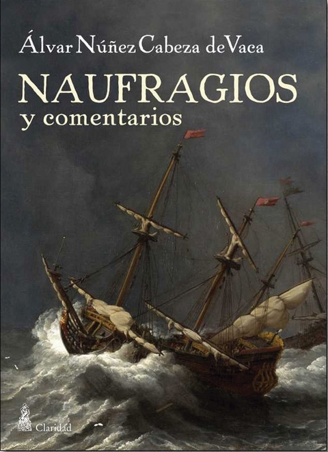 NAUFRAGIOS Y COMENTARIOS