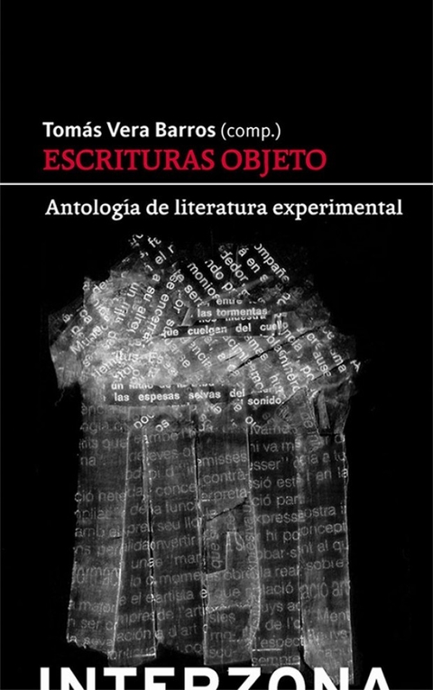 ESCRITURAS OBJETO -ANTOLOGIA DE LITERATURA EXPERIMENTAL ARG.-