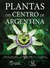 PLANTAS DEL CENTRO DE ARGENTINA