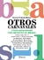 OTROS CARNAVALES -MUSICOS DE BRASIL-