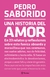 UNA HISTORIA DEL AMOR -EN 23 RELATOS-