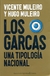 LOS GARCAS -UNA TIPOLOGIA NACIONAL-