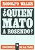 QUIEN MATO A ROSENDO