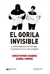 EL GORILA INVISIBLE