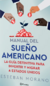 MANUAL DEL SUEÑO AMERICANO -GUIA PARA INVERTIR-