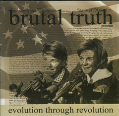 BRUTAL TRUTH - EVOLUTION THROUGH REVOLUTION