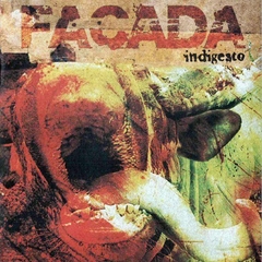 FACADA - INDIGESTO (digipack)