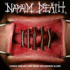 NAPALM DEATH - CODED SMEARS AND MORE UNCOMMON SLURS (duplo)
