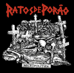 RATOS DE PORÃO - NECROPOLITICA (digipack)