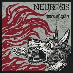 NEUROSIS - TIMES OF GRACE (DIGIPACK)