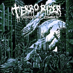 TERRORIZER - HORDES OF ZOMBIES (digipack)