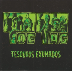TOE TAG - TESOUROS EXUMADOS (duplo)